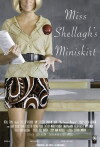 Miss Shellagh's Miniskirt (2008)