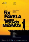 5 x Favela, Now by Ourselves (2010)