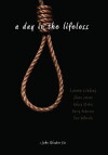 A Day in the Lifeless (2011)