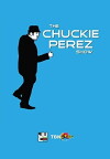 The Chuckie Perez Show (2016)