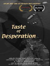 Taste of Desperation (2009)