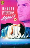 Deadly Intentions... Again? (1991)