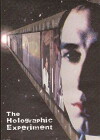 The Holographic Experiment (2011)