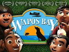 Wapos Bay: The Series (2005)