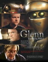 Glenn, the Flying Robot (2010)