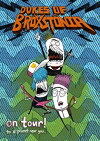 The Dukes of Bröxstônia (2010)