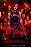We Will Not Die Tonight (2018)