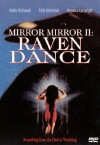 Mirror, Mirror 2: Raven Dance (1994)