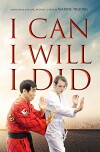 I Can I Will I Did (2017)