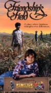 Friendship's Field (1995)