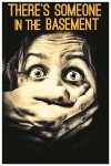 There's Someone in the Basement (2016)