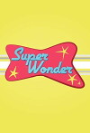 Super Wonder (2017)