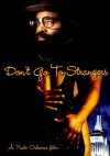 Don't Go to Strangers (2008)