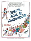 Liberté, égalité, choucroute (1985)