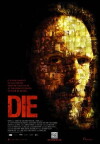 Die! - Ein Spiel auf Leben und Tod (2010)