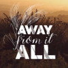 Away From it All (2016)