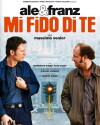 Mi fido di te (2007)