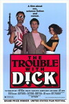 The Trouble with Dick (1986)