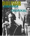 Bolívar, a Tropical Symphony (1981)