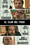 El Club del Paro (2013)