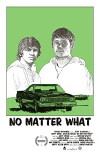 No Matter What (2011)