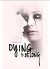 Dying to Belong (2018)