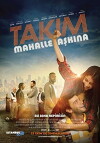 Takim: Mahalle Askina! (2015)