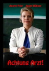 Achtung Arzt! (2011)