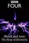Shock and Awe: The Story of Electricity (2011)