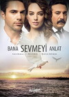 Bana Sevmeyi Anlat (2016)