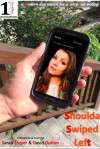 Shoulda Swiped Left (2015)
