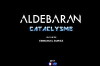 Aldebaran Cataclysme (2017)