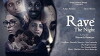 Rave: The Night (2017)