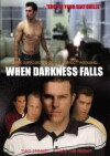 When Darkness Falls (2006)