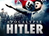 Apocalypse: The Rise of Hitler (2011)