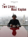 The Two Lives of Maxi Kaplan (2017)