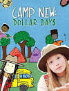 Camp New: Dollar Days (2017)