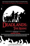 Deadlands: The Rising (2006)