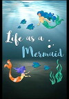 Life as a Mermaid: The Lagoon - #3.2 (2017)