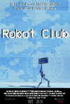 Robot Club (2016)