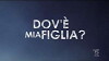 Dov'è mia figlia? (2011)
