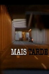 Mais Tarde (2001)