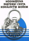 Hodinárova svatební cesta korálovým morem (1979)
