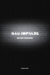 Bad Impulse (2019)