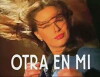 Otra en mi (1996)