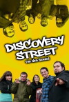 Discovery Street: The Web Series (2010)