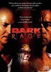 Dark Rage (2008)