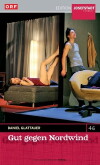 Gut gegen Nordwind (2010)