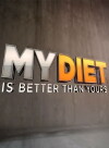 My Diet Is Better Than Yours (2016)