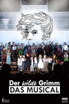 Der Wilde Grimm: Das Musical (2016)